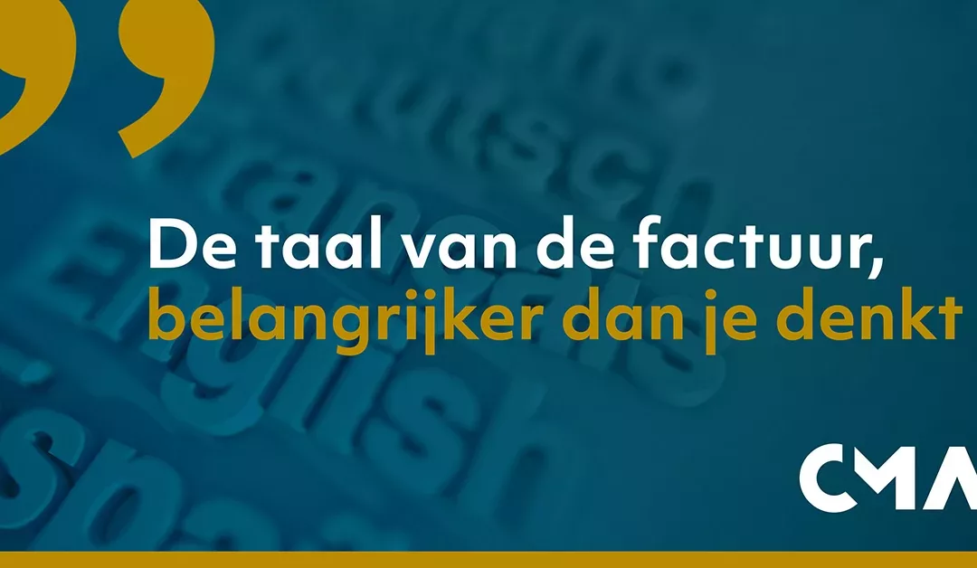 De taal van de factuur, belangrijker dan je denkt