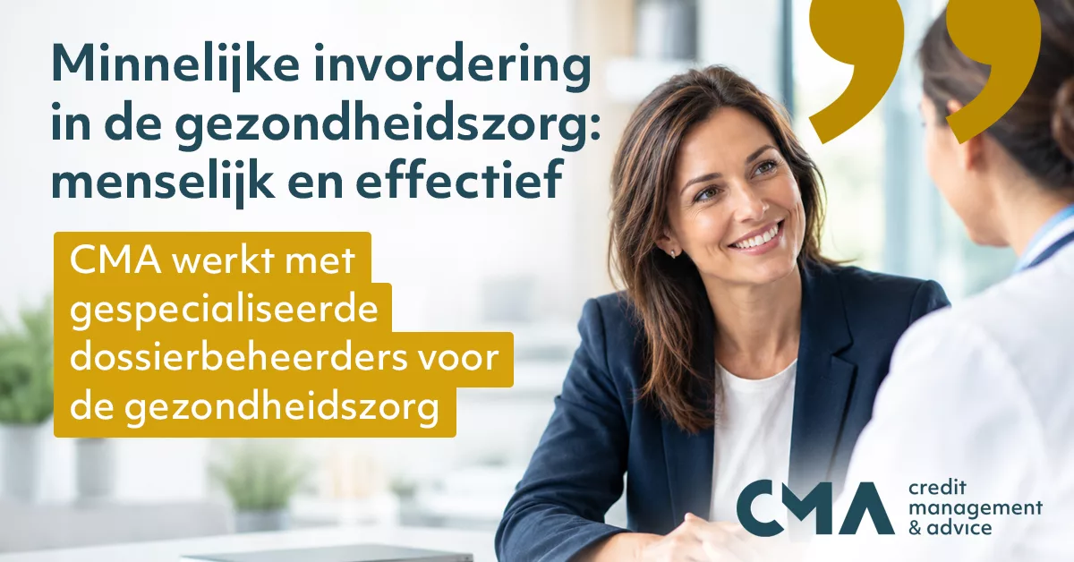 Minnelijke invordering in de gezondheidszorg: menselijk en effectief